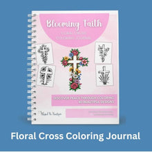 Load image into Gallery viewer, Blooming Faith: Floral Crosses Coloring Journal - Blessed Be Boutique