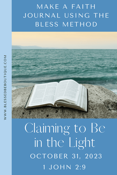 Claiming to Be in the Light