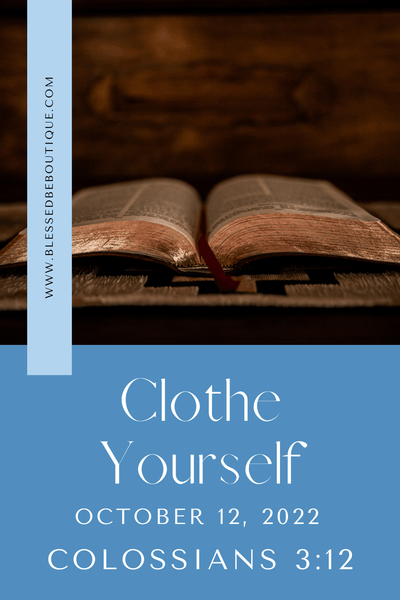 Clothe Yourselves
