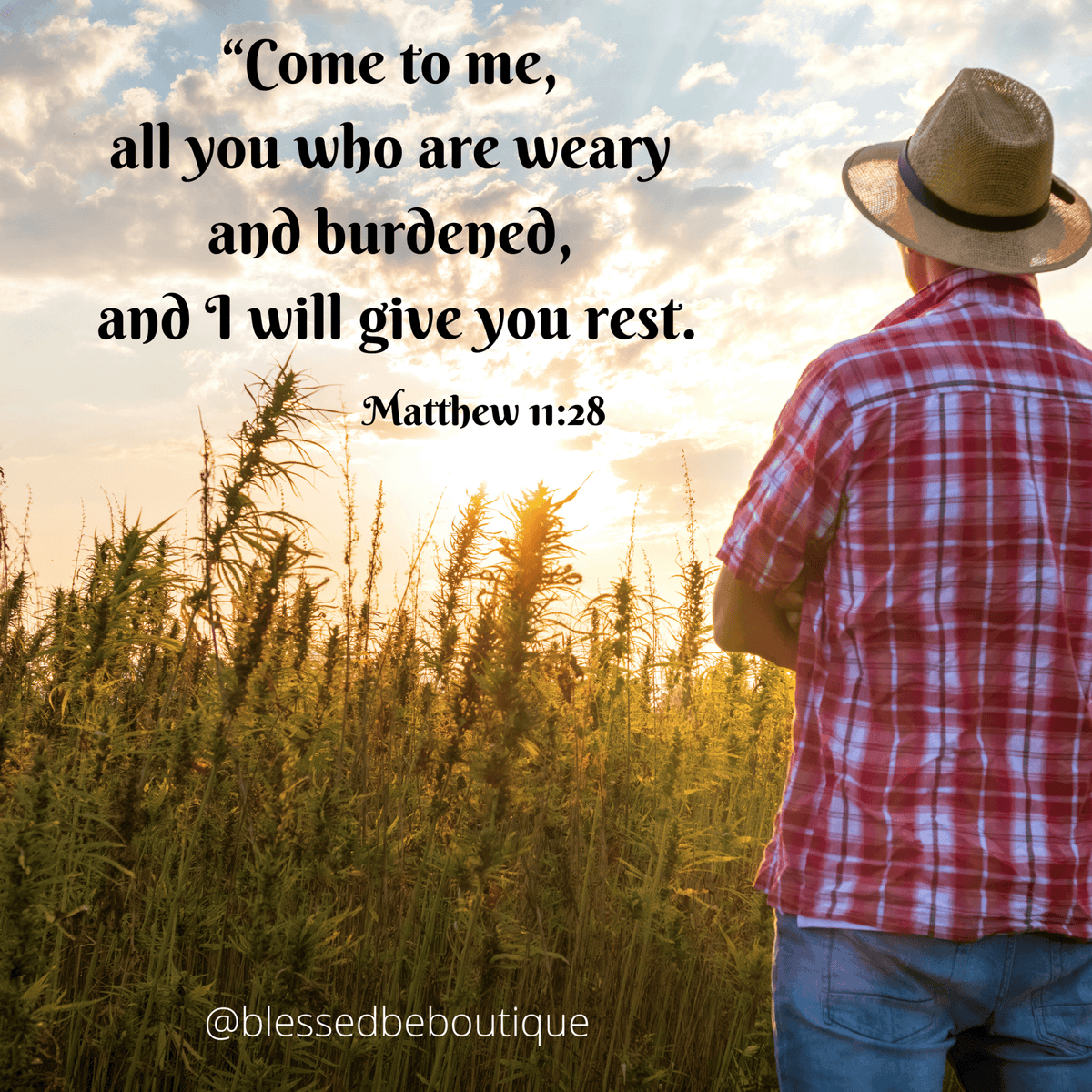 Come To Me All Who Are Weary – Blessed Be Boutique