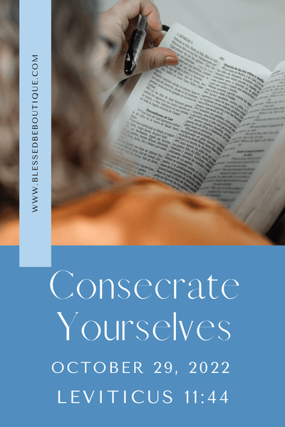Consecrate Yourselves