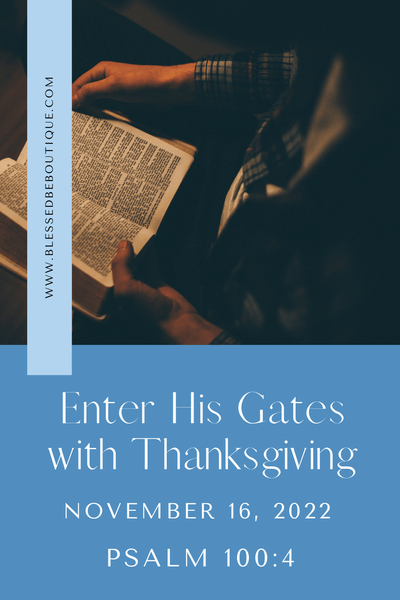 Enter His Gates with Thanksgiving