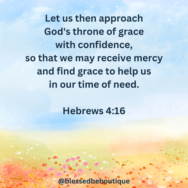 Find Grace to Help Us in Our Time of Need