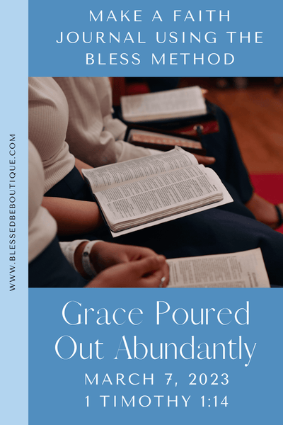 Grace Poured Out Abundantly
