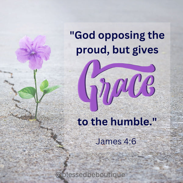 Grace to the Humble