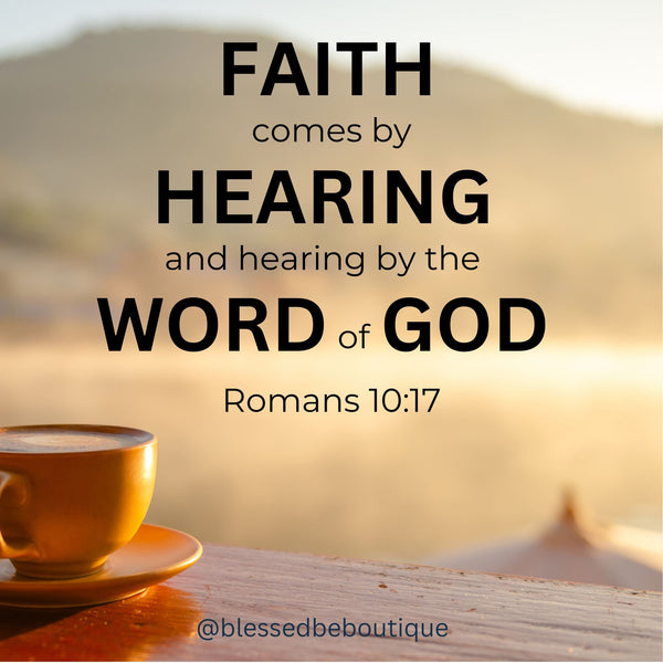 Hearing By the Word of God