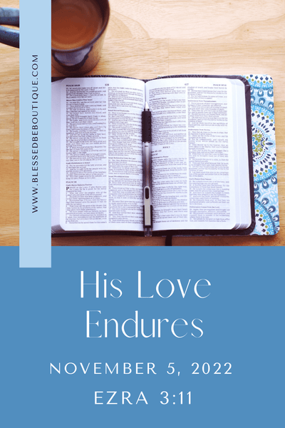His Love Endures
