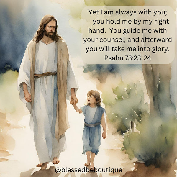 I Am Always With You; You Hold Me By My Right Hand