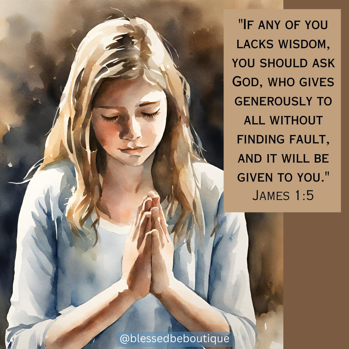 Lacking Wisdom If Any of You Lacks Wisdom, You Should Ask God – Blessed Be Boutique