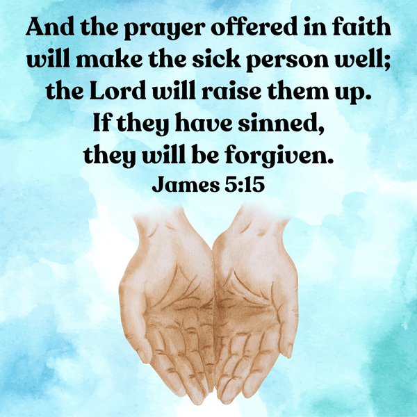 If they have sinned, they will be forgiven.