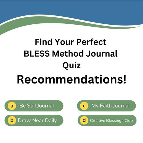 Journal Suggestions for "Find Your Perfect BLESS Method Journal" Quiz