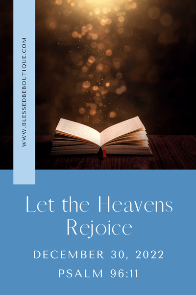 Let the Heavens Rejoice