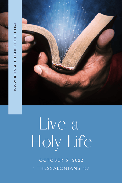 Live a Holy Life