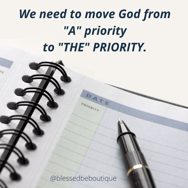 Make God "THE" Priority