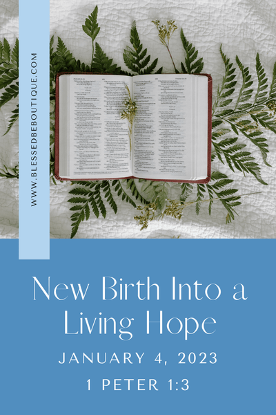 New Birth Into a Living Hope