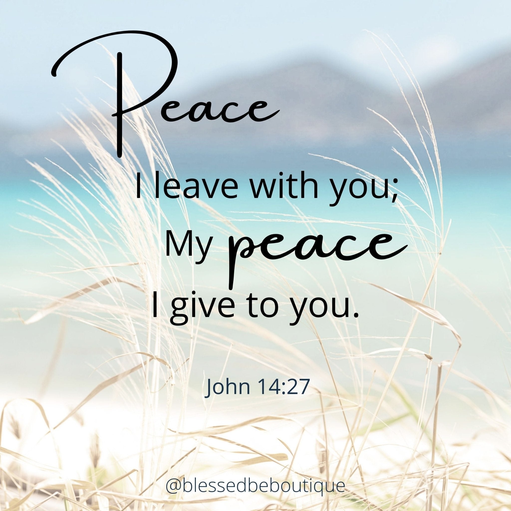 Peace I Leave With You Peace I Leave With You