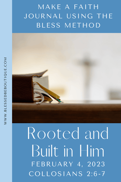 Rooted and Built in Him
