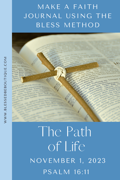 The Path of Life