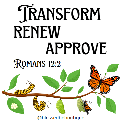 Transform, Renew, Approve