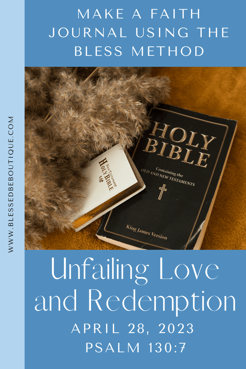 Unfailing Love and Full Redemption – Blessed Be Boutique