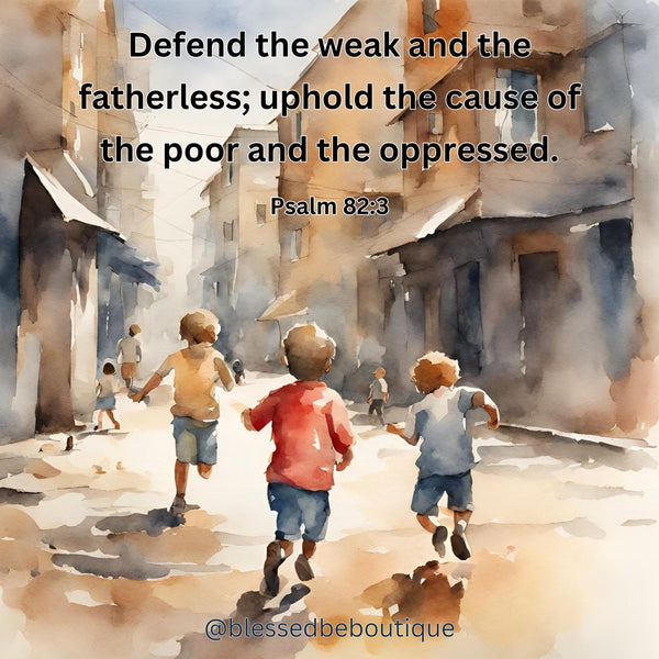 Uphold the Cause of the Poor and the Oppressed