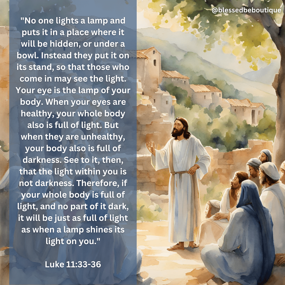 Your eye is the lamp of your body – Blessed Be Boutique