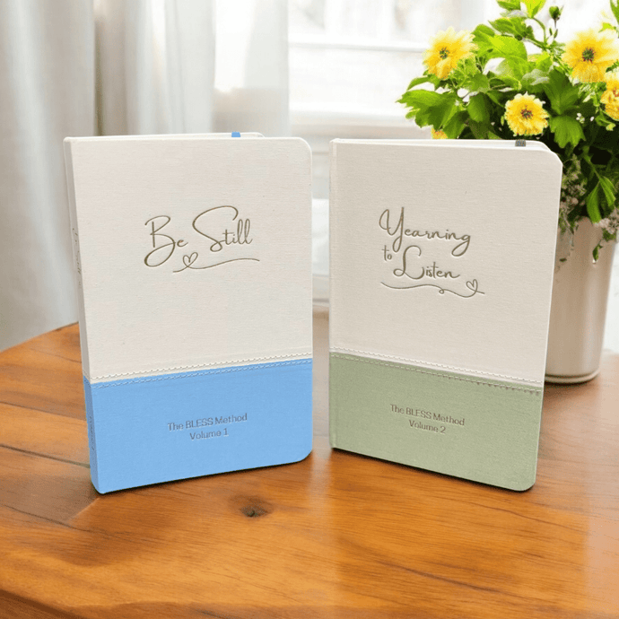 Be Still and Yearning to Listen - The BLESS Method Journals Volumes 1 & 2 - Blessed Be Boutique