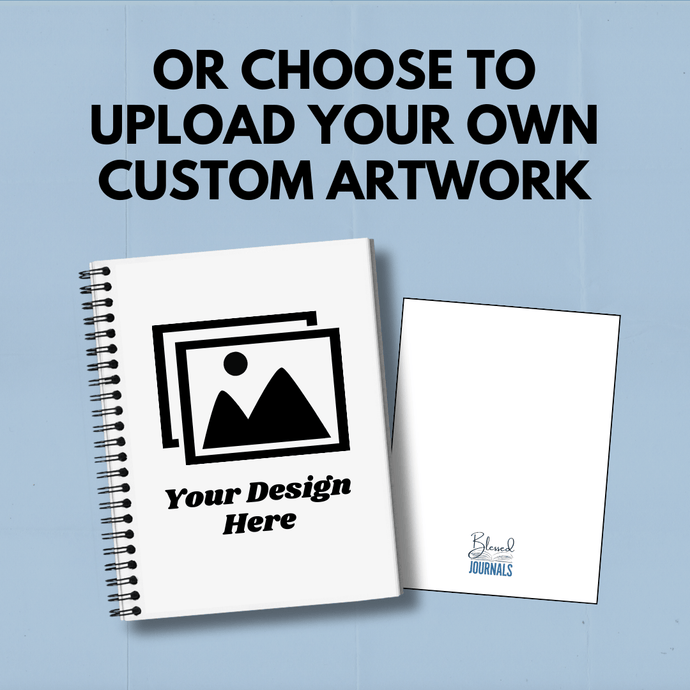 Blessed Journals Print on Demand: Your Design! - Blessed Be Boutique