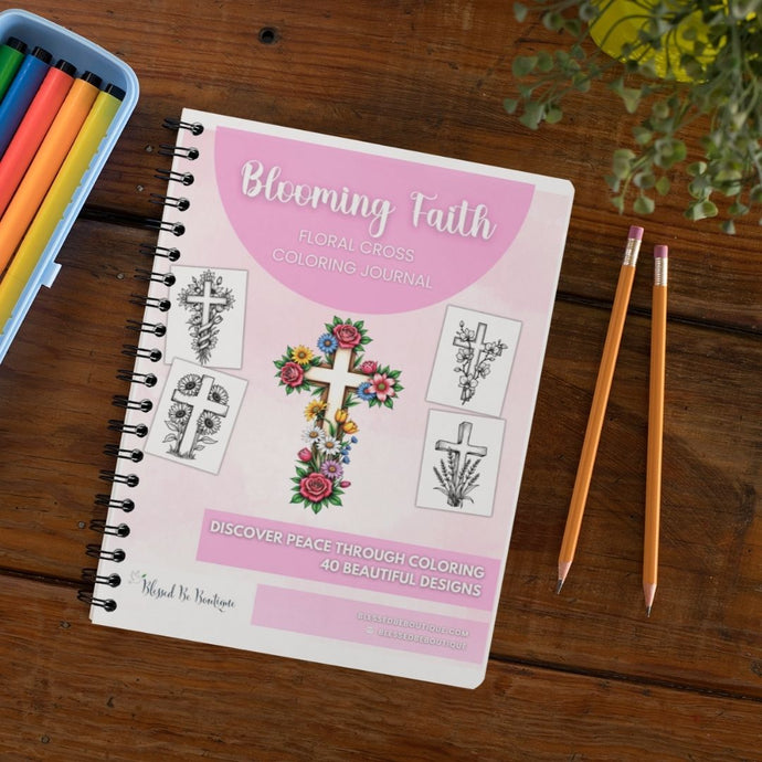 Blooming Faith: Floral Crosses Coloring Journal - Blessed Be Boutique