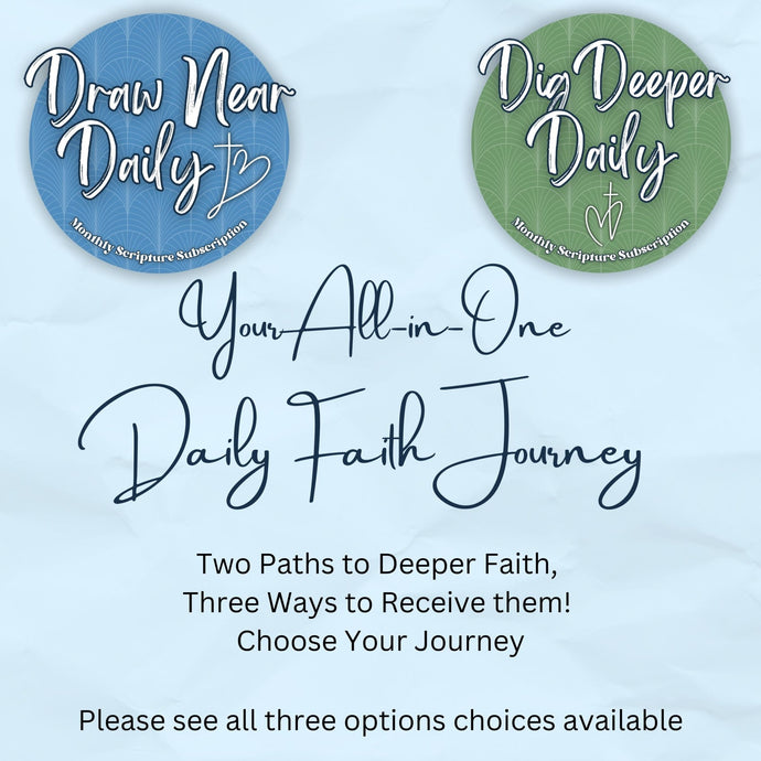 Draw Near Daily and Dig Deeper Daily Combined Subscription - Blessed Be Boutique