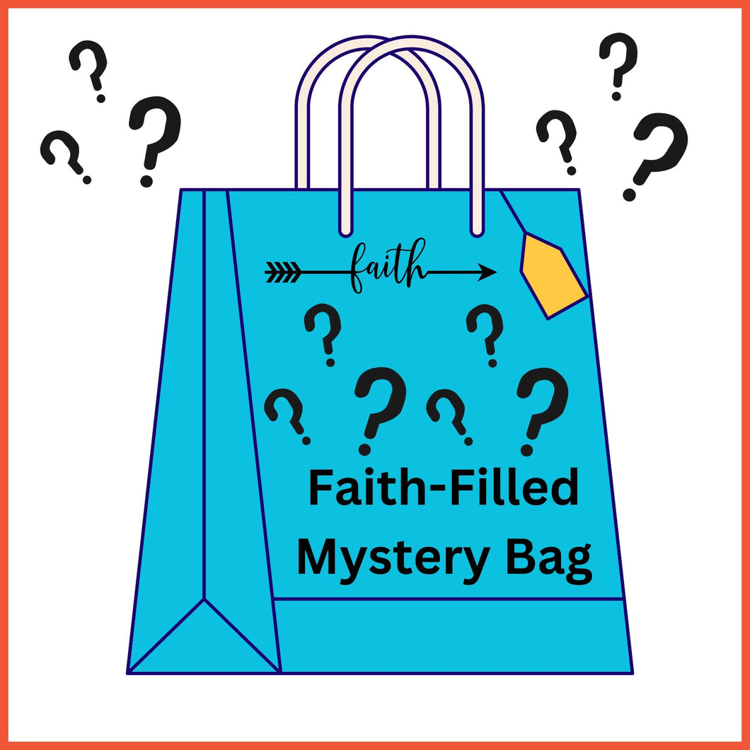 Faith - Filled Mystery Bags! - Blessed Be Boutique