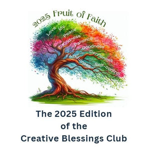 Fruit of Faith - 2025 Creative Blessings Club Monthly Subscription Digital Download - Blessed Be Boutique