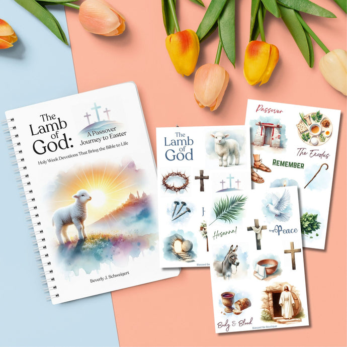 Lamb of God: A Passover Journey to Easter and Bonus Christian Passover Seder Guide - Blessed Be Boutique