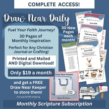 Load image into Gallery viewer, Monthly Draw Near Daily Christian Scripture Subscription COMPLETE ACCESS! - Blessed Be Boutique