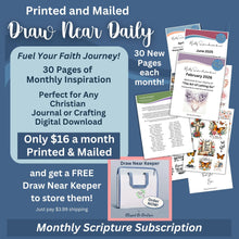 Load image into Gallery viewer, Monthly Draw Near Daily Christian Scripture Subscription Printed and Mailed - Blessed Be Boutique