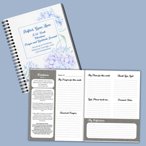 Reflect, Grow, Love; a 52 - Week Prayer and Gratitude Journal - Blessed Be Boutique