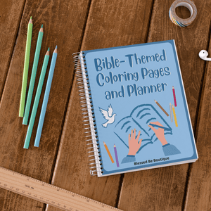Bible Themed Coloring Pages and Planner - Blessed Be Boutique