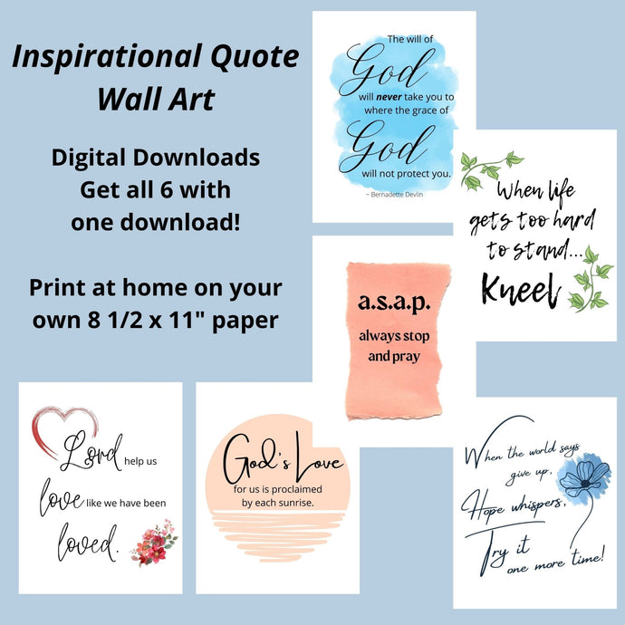 Inspirational Quotes Wall Art Digital Downloads - Blessed Be Boutique